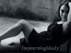 Imyoursinglelady