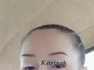 Ketrinah