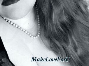 MakeLoveForU