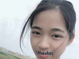 Ruskes