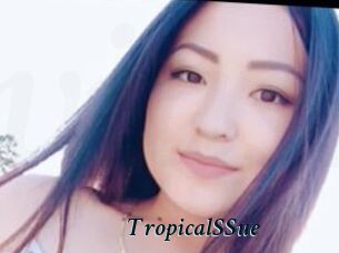 TropicalSSue