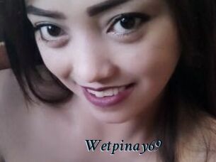 Wetpinay69