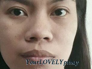 YourLOVELYpinay